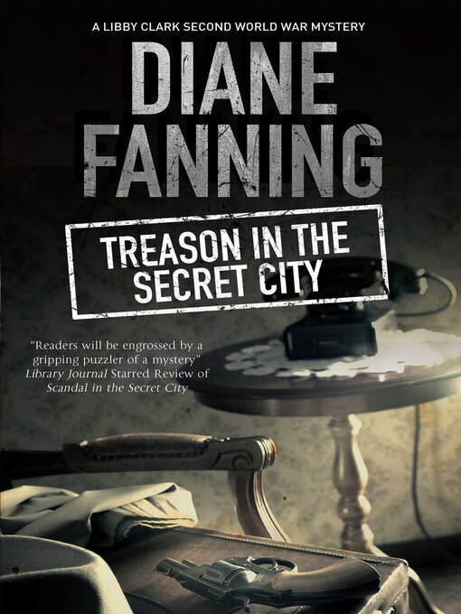 Title details for Treason in the Secret City by Diane Fanning - Available